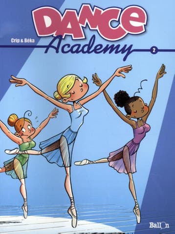 Dance Academy / 2 / Dance Academy / 2 9789063347567 Béka, Boeken, Verzenden, Zo goed als nieuw, Béka
