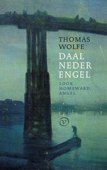 Daal neder, engel 9789028280533 Thomas Wolfe, Verzenden, Thomas Wolfe