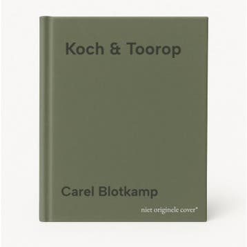 Koch & Toorop 9789462626881 Carel Blotkamp, Verzenden, Carel Blotkamp