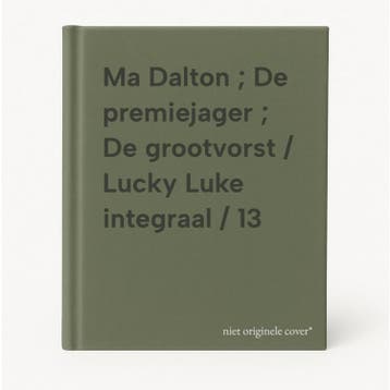 Ma Dalton ; De premiejager ; De grootvorst / Lucky Luke, Livres, BD, Verzenden