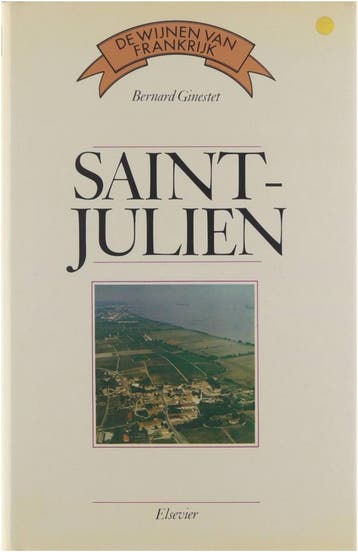 Bordeaux / 4 saint-julien 9789010054111 Ginestet, Verzenden, Ginestet