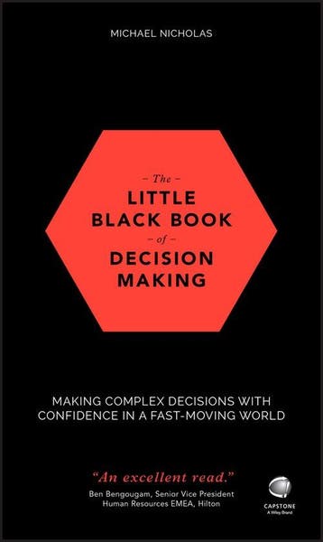 Little Black Book Decision Making 9780857087027, Verzenden, Zo goed als nieuw, Michael Nicholas