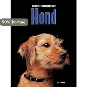 Hond / Mijn Huisdier 9789461751119 Jill Foran, Verzenden, Gelezen, Jill Foran