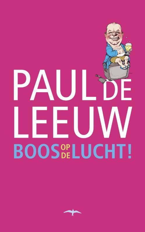 Boos op de lucht! 9789060058671 Paul de Leeuw, Livres, Romans, Envoi