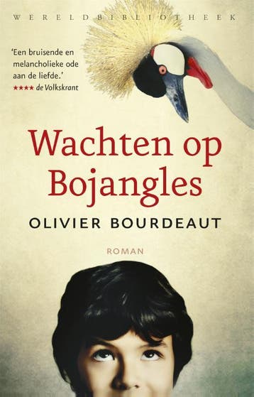 Wachten op Bojangles 9789028427105 Olivier Bourdeaut, Verzenden, Gelezen, Olivier Bourdeaut