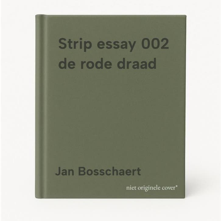 Strip essay 002 de rode draad 9789002200526 Jan Bosschaert, Boeken, Stripverhalen, Zo goed als nieuw, Verzenden