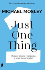 Just one thing 9789049204013 Michael Mosley, Boeken, Verzenden, Zo goed als nieuw, Michael Mosley
