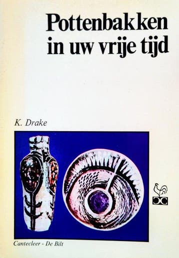 Pottenbakken in uw vrije tijd - Drake, Verzenden, Nieuw