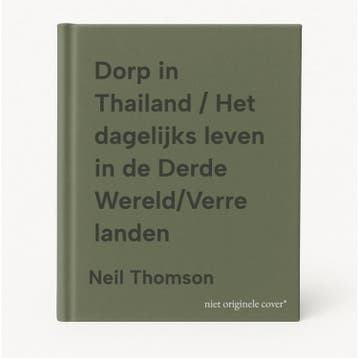 Dorp in Thailand / Het dagelijks leven in de Derde, Verzenden, Gelezen, Neil Thomson