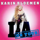 Karin Bloemen - LA On Tour, Verzenden, Gebruikt