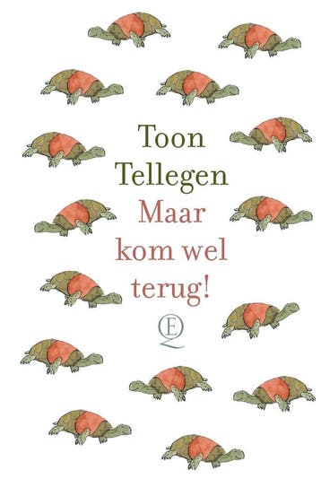 Maar kom wel terug! (9789021487427, Toon Tellegen), Verzenden, Nieuw