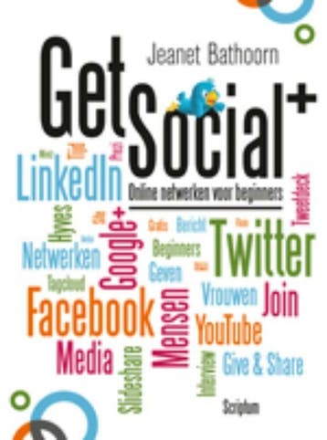 Get social+ 9789055948833 Jeanet Bathoorn, Verzenden, Jeanet Bathoorn