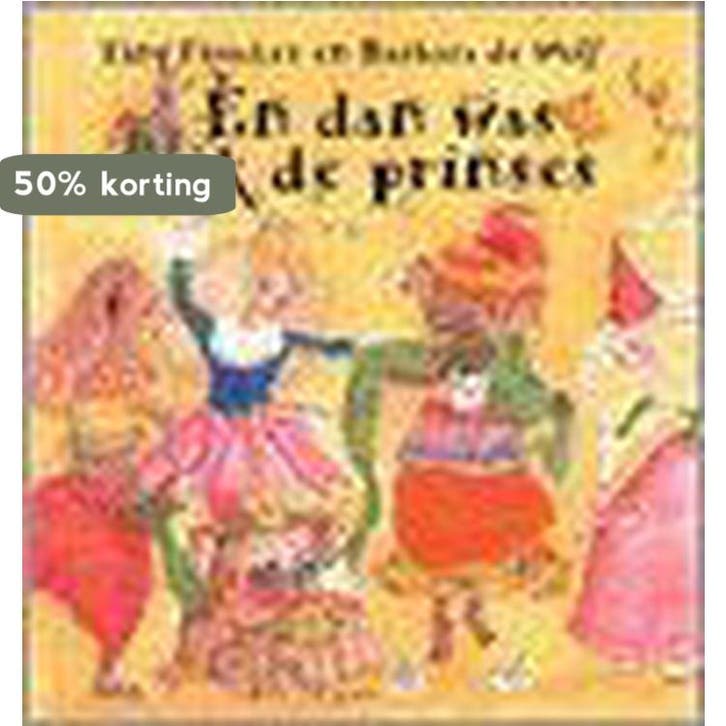 En dan was ik de prinses 9789000032099 Tiny Fisscher, Boeken, Kinderboeken | Kleuters, Gelezen, Verzenden