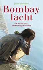 Bombay lacht / Hollandia Dominicus Reisverhalen, Verzenden, Jaume Sanllorente