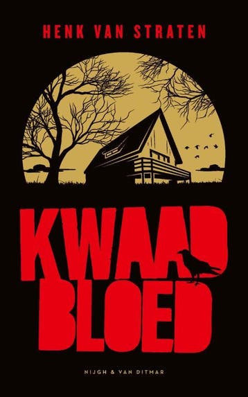 Kwaad bloed / Witte mannen-trilogie / 1 9789038809205, Verzenden, Zo goed als nieuw, Henk van Straten