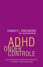 ADHD onder controle 9789057123108 S. Greenspan, Boeken, Verzenden, Zo goed als nieuw, S. Greenspan