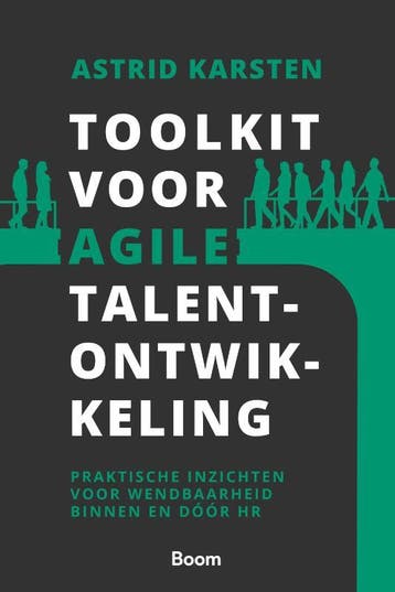 Toolkit Voor Agile Talentontwikkeling | Astrid Karsten, Verzenden, Astrid Karsten