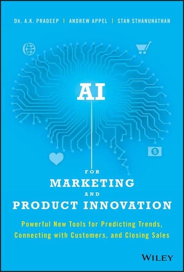 AI for Marketing and Product Innovation 9781119484066, Verzenden, A. K. Pradeep
