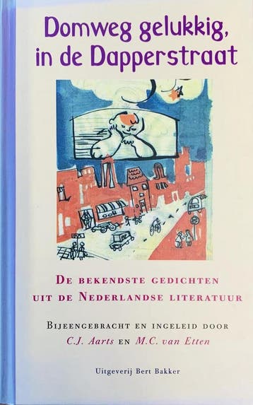 Domweg gelukkig, in de Dapperstraat 9789035117617 C.J. Aarts, Verzenden, Gelezen, C.J. Aarts