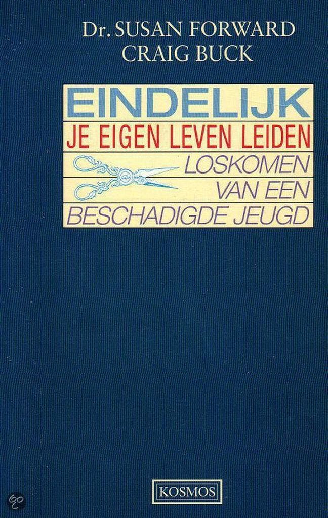 Eindelijk je eigen leven leiden 9789021515892 Forward, Boeken, Psychologie, Zo goed als nieuw, Verzenden