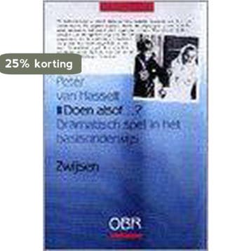 Doen alsof...? / Onderwijskundige brochuren reeks / 309, Verzenden, P. van Hasselt