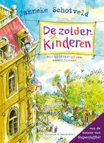 De zolderkinderen 9789000315963 Janneke Schotveld, Verzenden, Janneke Schotveld