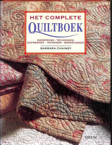 COMPLETE QUILTBOEK 9789051214314 Chainey, Verzenden, Chainey