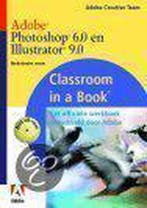 Adobe Photoshop 6.0 en ADOBE Illustrator 9.0 / Classroom in, Boeken, Informatica en Computer, Verzenden, Gelezen