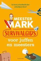 Meester Mark: Survivalgids voor juffen en meesters / Meester, Boeken, Verzenden, Gelezen, Mark van der Werf