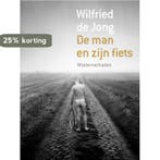 De man en zijn fiets 9789057594144 Wilfried de Jong, Verzenden, Gelezen, Wilfried de Jong