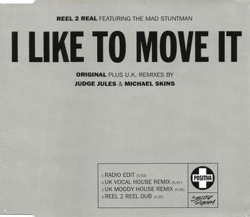 Reel 2 Real Featuring The Mad Stuntman - I Like To Move It, Verzenden