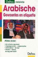 Arabische gewoontes en etiquette / Deltas reisinfo B. Ingham, Boeken, Verzenden, Zo goed als nieuw, B. Ingham