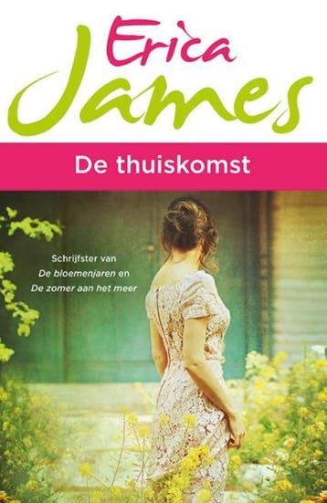 De thuiskomst 9789026139925 Erica James, Verzenden, Gelezen, Erica James