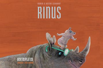 Rinus - Vertelplaten | Ingrid En Dieter Schubert | Nieuw, Verzenden, Nieuw, Ingrid En Dieter Schubert