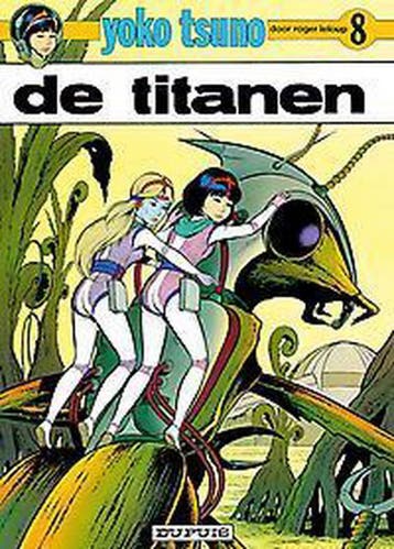 De titanen / Yoko Tsuno / 8 9789031405350 Leloup, Verzenden, Leloup