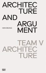 Architecture and Argument 9783775745918 Hans Ibelings, Verzenden, Zo goed als nieuw, Hans Ibelings