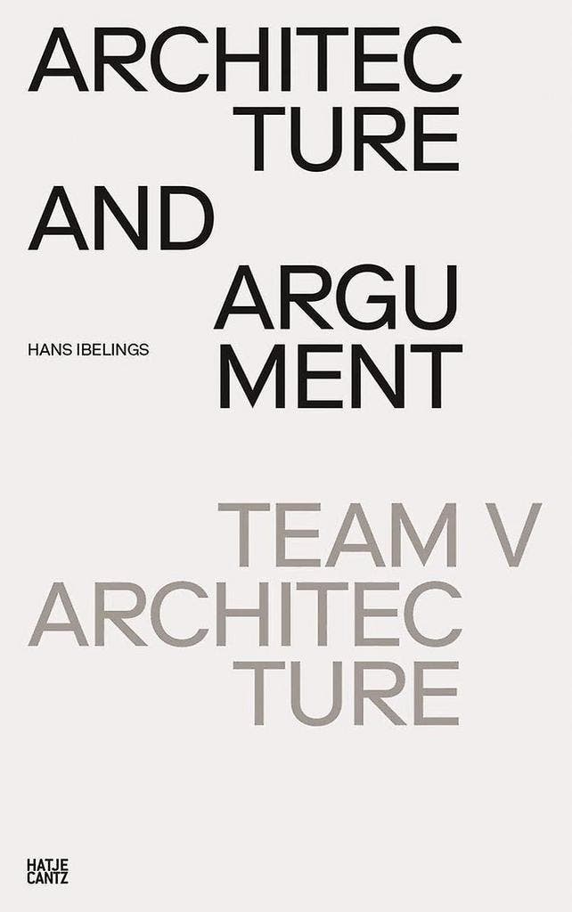 Architecture and Argument 9783775745918 Hans Ibelings, Boeken, Taal | Engels, Zo goed als nieuw, Verzenden