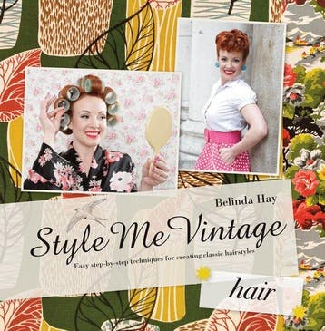 Style Me Vintage Hair 9781862059023 Belinda Hay, Verzenden, Zo goed als nieuw, Belinda Hay