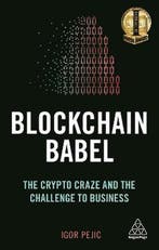 Blockchain Babel 9780749484163 Igor Pejic, Verzenden, Zo goed als nieuw, Igor Pejic