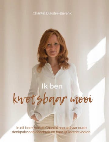 Ik ben kwetsbaar mooi 9789491863882 Chantal Dijkstra, Verzenden, Gelezen, Chantal Dijkstra