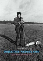 Objectief Nederland , objective Netherlands 9789490950125, Verzenden, Zo goed als nieuw, Reinjan Mulder