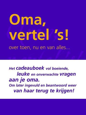 Oma vertel s! / Vertel ´s serie 9789027427373, Verzenden, Eddy van Vliet