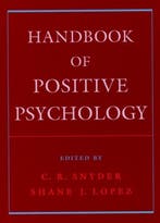 Handbook of Positive Psychology - C.R. Snyder - 978019518279, Boeken, Verzenden, Nieuw