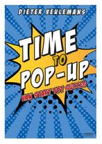 Time to pop-up 9789401453745 Dieter Veulemans, Verzenden, Zo goed als nieuw, Dieter Veulemans