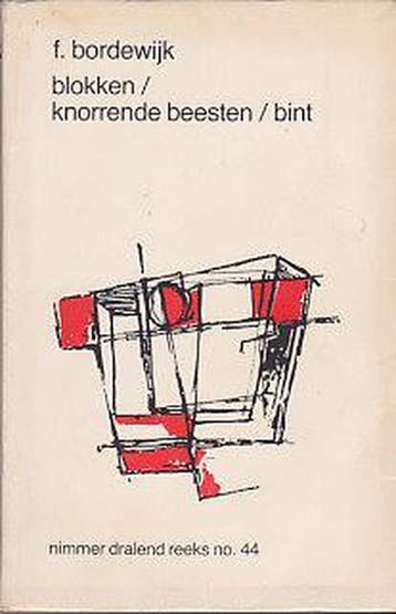 Blokken knorrende beesten bint 9789023650034 Bordewyk, Verzenden, Gelezen, Bordewyk