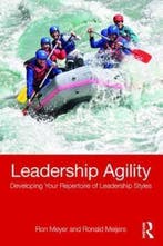 Leadership Agility 9781138065109 Ron Meyer, Verzenden, Zo goed als nieuw, Ron Meyer
