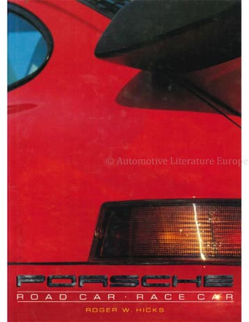 PORSCHE: ROAD CAR - RACE CAR, Nieuw