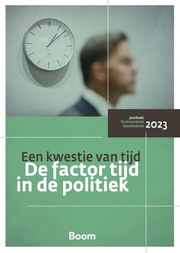 Een kwestie van tijd 9789024462636, Verzenden, Zo goed als nieuw, Centrum voor Parlementaire Geschiedenis