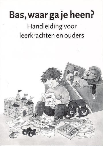 Bas, waar ga je heen?  Handleiding voor leerkrachten en oude, Verzenden, Nieuw