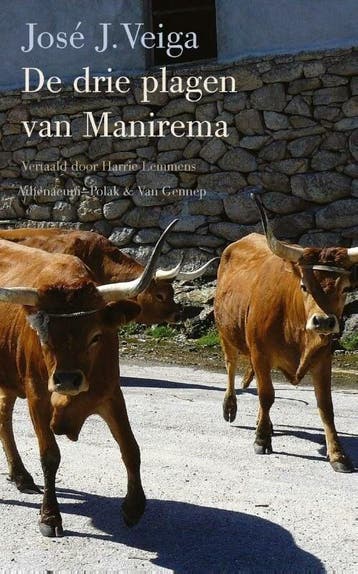 De drie plagen van Manirema (9789025307585, José J. Veiga), Verzenden